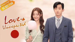 LOVE UNEXPECTED EP 16 ENG SUB 😊