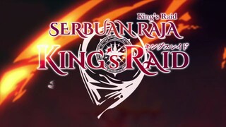 EPS 1 | SERBUAN RAJA KING' S RAID. SUB INDO