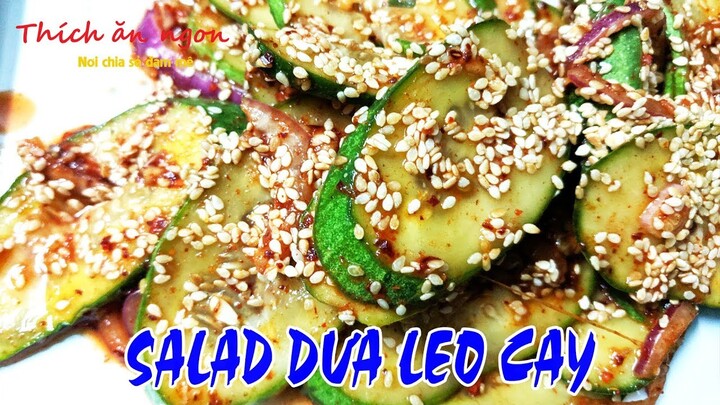 Cách làm món Salad dưa leo cay nồng kiểu Hàn Quốc