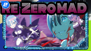 Re:Zero MAD_2