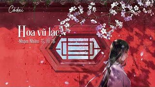 [Vietsub+Pinyin] Hoa Vũ Lạc - Nhậm Nhiên / 花雨落 - 任然