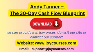 Andy Tanner – The 30-Day Cash Flow Blueprint