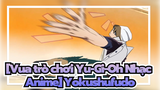 [Yu-Gi-Oh & Yokushufudo Nhạc Anime] Cuộc sống hôn nhân của Seto (Phần 3)_O