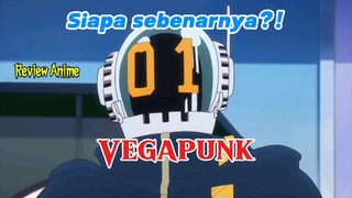 Siapa sebenarnya vegapunk?!