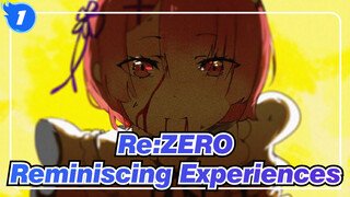 [Re:ZERO/MAD] Reminiscing Experiences in Another World_1