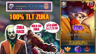 ZukaNoPro COMEBACK Với Con Bài Zuka 100% TLT Khiến Team Bạn Liên Tục Nghi Vấn "HACK"