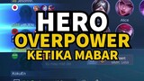 Hero Overpower Ketika Mabar