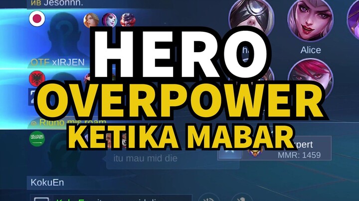 Hero Overpower Ketika Mabar