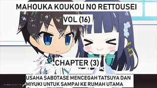 PEMBAHASAN LIGHT NOVEL (MAHOUKA KOUKOU NO RETTOUSEI) - VOLUME 16 - CHAPTER 3  (INDONESIA)