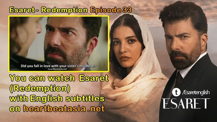 Esaret - Redemption Episode  33
