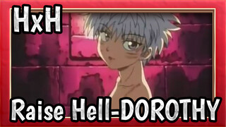 HUNTER×HUNTER|【Epic AMV】Raise Hell-DOROTHY（Compilation）