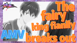 [The daily life of the fairy king]  AMV | The fairy king fianlly breaks out