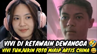 VIVI DI KETAWAIN DEWANGGA || VIVI TUNJUKIN FOTO MIRIP ARTIS CHINA