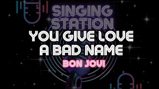 YOU GIVE LOVE A BAD NAME - BON JOVI | Karaoke Version