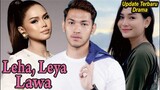 Sinopsis Drama Leha Leya Lawa Full Episode