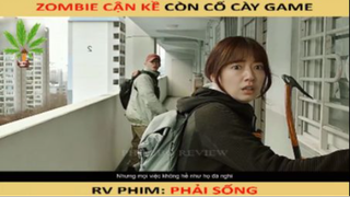 Chỉ cần còn niềm tin thì sẽ tràn đầy hy vọng - Phải sống - Part 3 #reviewphim