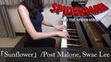 Spider-Man: Into the Spider-Verse Sunflower Post Malone, Swae Lee スパイダーマン：スパイダーバース [ピアノ]