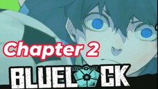 Blue Lock chapter 2 overview / summary