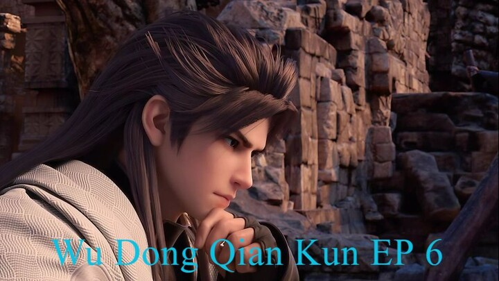 Wu Dong Qian Kun Season 5 EP 6