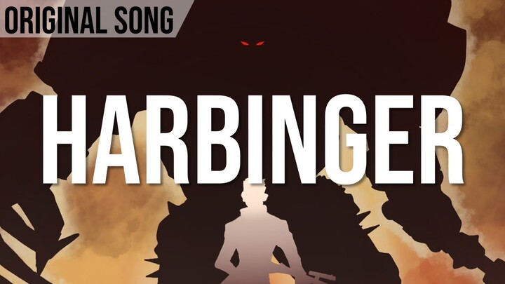 Harbinger - Original Song - ft. Cpl. Corgi, Empath