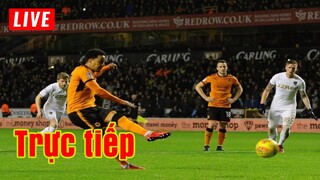 🔴 Trực tiếp Wolves vs Leeds | Vòng 30 Premier League