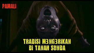 PAMALI TRADISI JANGAN SAMPAI TERLANGGAR | alur cerita film horor indonesia