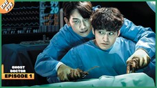 Ghost Doctor (Full Episode 1 | 2022 | K-Drama)