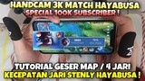 KECEPATAN JARI STENLY HAYABUSA ! TUTORIAL GESER MAP / 4 JARI HANDCAM ! Special 100k subscriber !