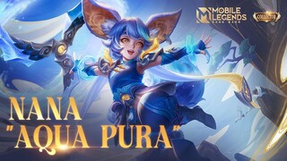 New Collector Skin | Nana "Aqua Pura" | Mobile Legends: Bang Bang