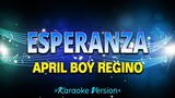 Esperanza - April Boy Regino [Karaoke Version]