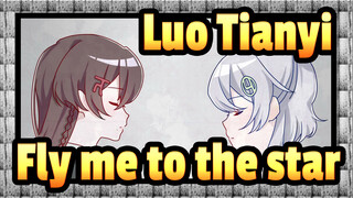 Luo Tianyi|[Le Tianling]Fly me to the star[Girls Opera ED]