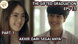 Alur Cerita THE GIFTED GRADUATION - EPISODE 13 (FINAL) PART 1