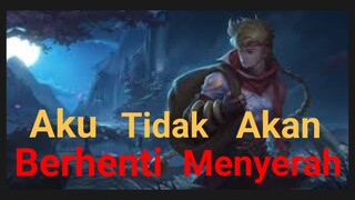 [TA] Aku Tidak Akan Berhenti Menyerah