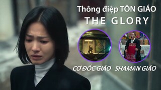 THE GLORY 2 & Thông điệp TÔN GIÁO