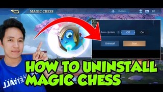 HOW TO UNINSTALL MAGIC CHESS TUTORIAL