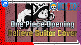 One Piece Opening 2 "Believe" (Electric Guitar + Bass Cover)_2