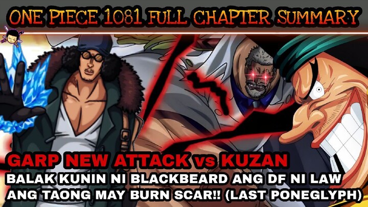 One piece 1081: full chapter | Garp new attack vs Kuzan | Tinalo na ni Blackbeard si Trafalgar law