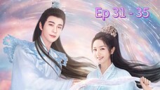 The Starry Love Episode 31 - 35