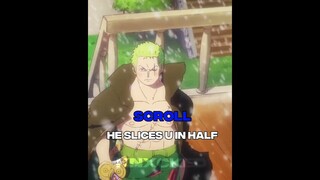 POV: you meet Zoro #onepiece