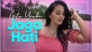 Gita Youbi - Jaga Hati (Official Music Video)