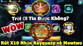 Rút x10 Cái Kết Bất Ngờ: Nhận 2 Siêu Phẩm Rayquaza VS Mewtwo - Lần Đầu Miu Lì Làm Chuyện Ấy Max Hên