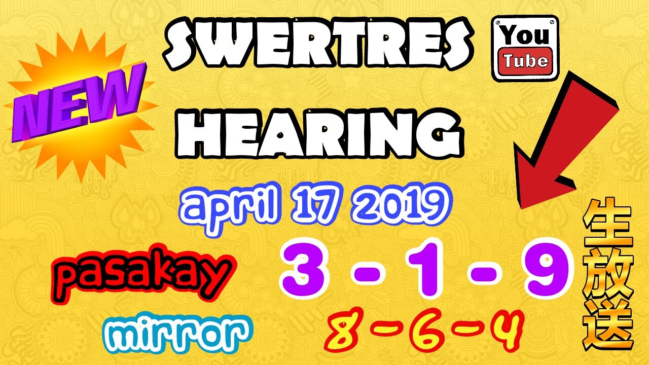 SWERTRES HEARING AND STL TIP APRIL 17 2019 BiliBili