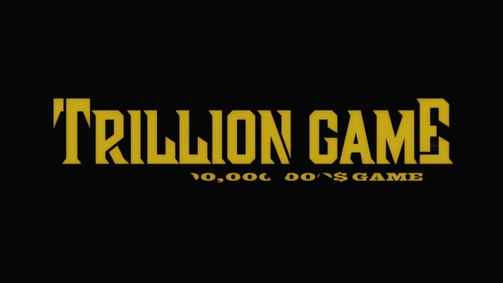 TRILLION GAME (Season 1) Hindi Dubbed  [Episode 02 Added !]