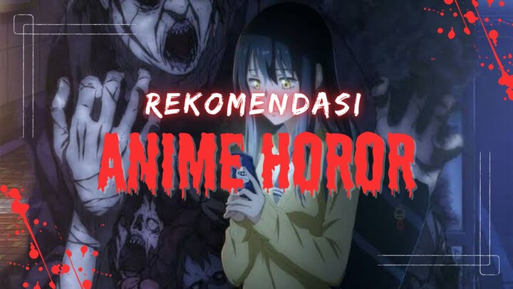 Rekomendasi anime horor