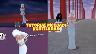 TUTORIAL JADI KUNTILANAK!!!😱 UPDATE TERBARU SAKURA SCHOOL SIMULATOR!!
