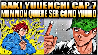 MUMMON EL PROXIMO YUJIRO HANMA BAKI YUUENCHI CAP 7