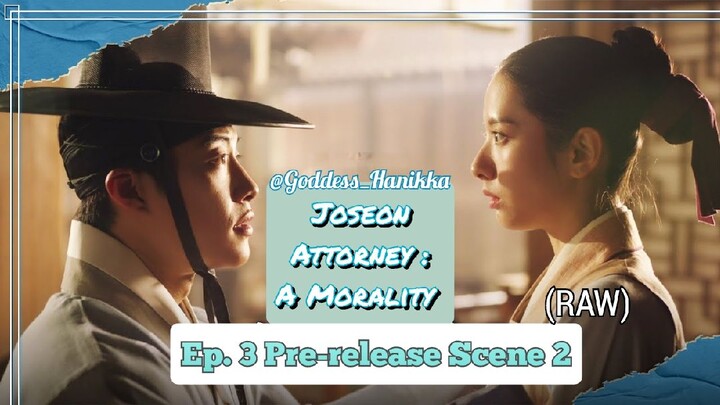 Joseon Attorney: A Morality - (Ep. 3 Pre-release Scene 2) (Raw)