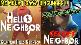 Secret Neighbor Dan hello Neighbor Menguasai Jiwa Ku