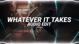 whatever it takes - imagine dragons [edit audio]