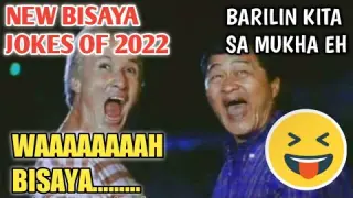 NEW BISAYA JOKES OF 2022 PART 1